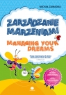 Zarządzanie marzeniami / Managing Your Dreams wiek 6+ Zawadka Michał