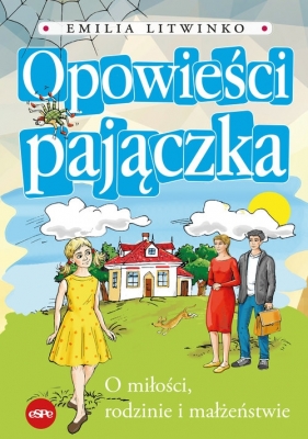 Opowieści pajączka - Litwinko Emilia