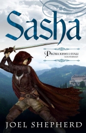 Próba krwi i stali. Tom 1. Sasha