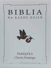 Biblia na każdy dzień. Chrzest srebro TW - Praca zbiorowa