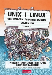 Unix i Linux Przewodnik administratora systemów - Snyder Garth, Hein Trent R., Whaley Ben, Mackin Dan, Nemeth Evi