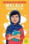 The Extraordinary Life of Malala Yousafzai Hiba Noor Khan