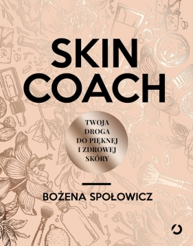 Skin coach. - Bożena Społowicz