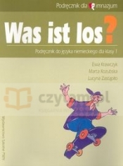 Was ist los? 1 Podręcznik do języka niemieckiego z kasetą - Zastąpiło Lucyna