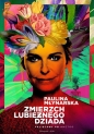 Zmierzch lubieżnego dziada. Felietony po #MeToo - Paulina Młynarska