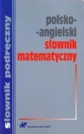 Polsko-angielski słownik matematyczny  Jezierska Hanna