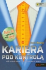 Kariera pod kontrolą