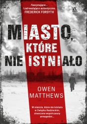 Miasto, które nie istniało. Wielkie Litery - Owen Matthews