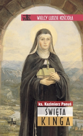 Święta Kinga - Panuś Kazimierz<br />