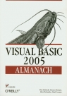 Visual Basic 2005 Almanach Patrick Tim, Roman Steven, Petrusha Ron, Lomax Paul