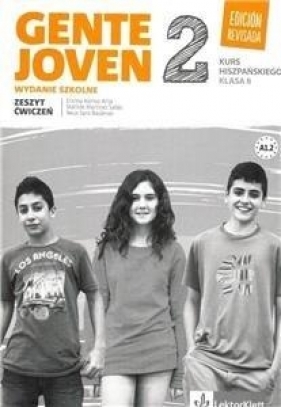 Gente Joven 2 ćwiczenia (kl. VIII) LEKTORKLETT - Encina Alonso Arija, Matilde Martinez Salles, Neu