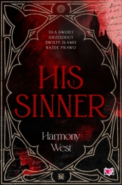 Saint & Sinner. Tom 2. His Sinner. - Harmony West