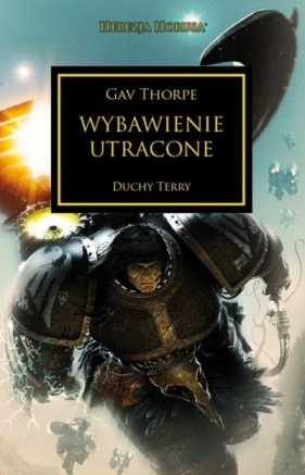 Herezja Horusa T.18 Wybawienie utracone - Gav Thorpe