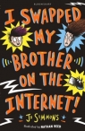 I Swapped My Brother On The Internet Jo Simmons