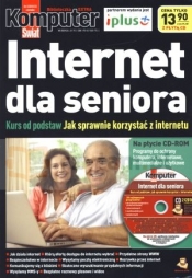Internet dla seniora. Kurs od postaw. Jak sprawnie korzystać z internetu + CD - Opracowanie zbiorowe