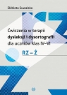 Ćwiczenia w terapii dysleksji i dysortografii rz-ż Elżbieta Suwalska