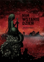 Nim wstanie dzień. Tom 1 - Opracowanie zbiorowe