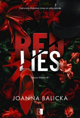 Bracia Weston. Red Lies. Tom 1 - Joanna Balicka