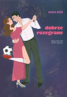 Dobrze rozegrane - Anna Ryś