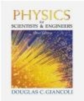 Physics for Scientists Douglas C. Giancoli, D Giancoli