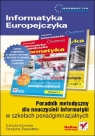 Informatyka Europejczyka. Poradnik metodyczny dla nauczycieli informatyki w Danuta Korman, Grażyna Zawadzka