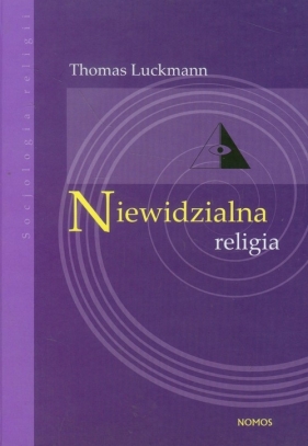 Niewidzialna religia - Luckmann Thomas