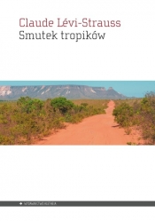 Smutek tropików - Claude Lévi-Strauss