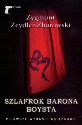 Szlafrok barona Boysta - Zeydler-Zborowski Zygmunt