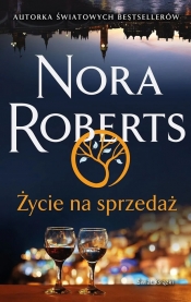 Życie na sprzedaż - Nora Roberts