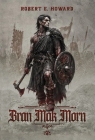 Bran Mak Morn Robert E. Howard