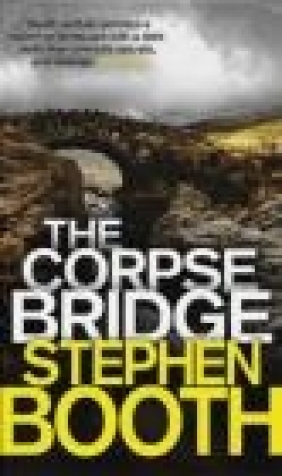 The Corpse Bridge Stephen Booth