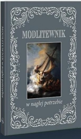 Modlitewnik w nagłej potrzebie - Opracowanie zbiorowe