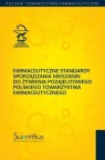 Farmaceutyczne standardy sporządzania mieszanin Elżbieta Balcerzak, Krystyna Chmal-Jagiełło