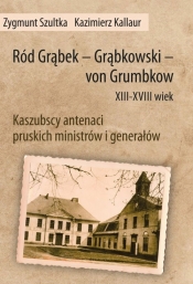 Ród Grąbek Grąbkowski von Grumbkow XIII - XVIII wiek