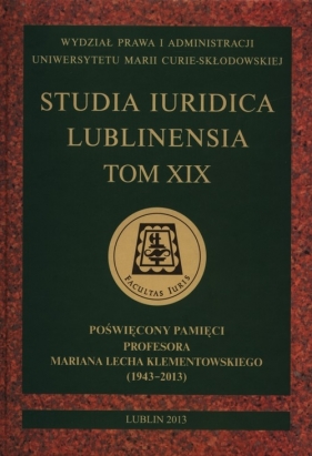 Studia Iuridica Lublinensia Tom XIX - <br />