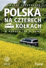 Polska na czterech kółkach Mikołaj Gospodarek