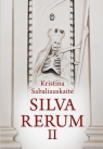 Silva rerum II Kristina Sabaliauskait, Izabela Korybut-Daszkiewi