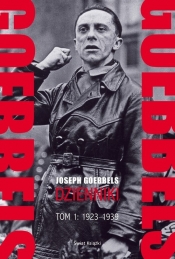 Goebbels dzienniki Tom 1 1923-1939 - Goebbels Joseph