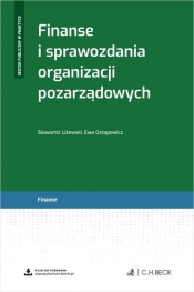 Finanse i sprawozdania organizacji pozarządowych + wzory do pobrania - Sławomir Liżewski, Ostapowicz Ewa