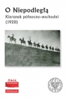  O NiepodległąKierunek północno-wschodni (1920)