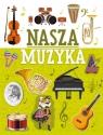 Nasza muzyka Michał Wójtowski