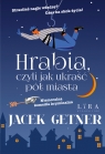 Hrabia, czyli jak ukraść pół miasta Jacek Getner