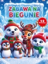 Zabawa na biegunie Opracowanie zbiorowe
