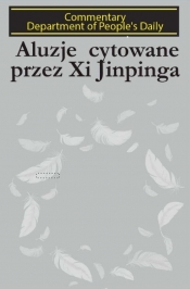 Aluzje cytowane przez Xi Jinpinga - People's Daily