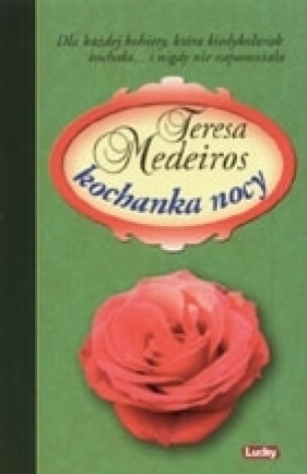 Kochanka nocy - Medeiros Teresa
