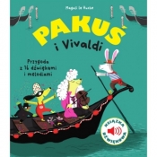Pakuś i Vivaldi. Książka dźwiękowa - Magali Le Huche