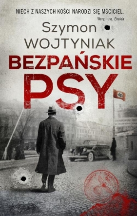 Bezpańskie psy - Szymon Wojtyniak