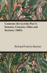 Comoens the Lyricks Part I Sonnets, Canzons, Odes and Sextines (1884) Burton Richard Francis