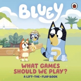 Bluey. What Games Should We Play? - Opracowanie zbiorowe