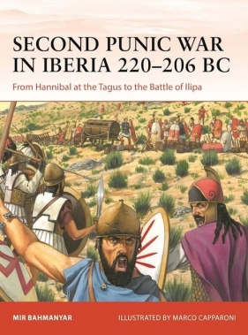 Campaign 400 Second Punic War in Iberia 220-206 BC - Bahmanyar Mir